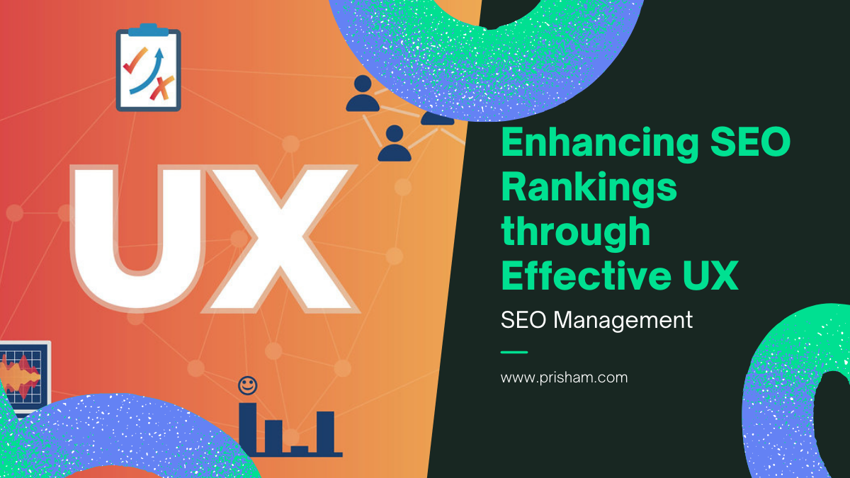 Enhancing SEO Rankings through Effective UX: An Interlinked Approach